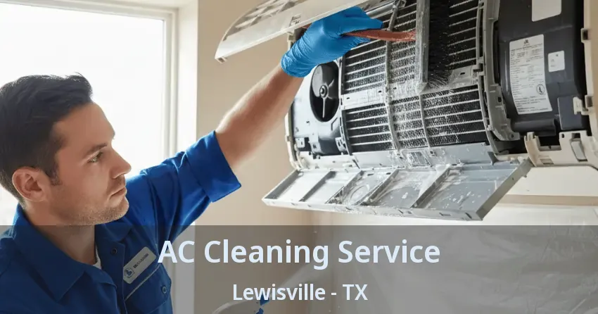 AC Cleaning Service Lewisville - TX