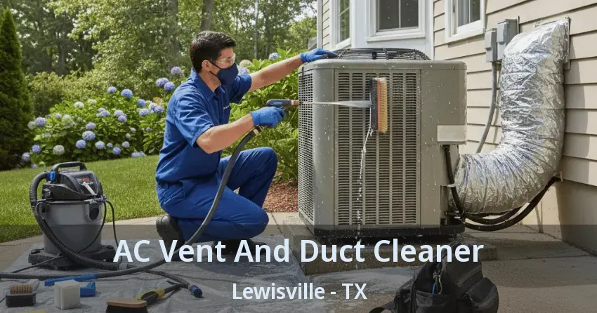 AC Vent And Duct Cleaner Lewisville - TX